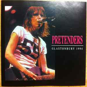 Pretenders - Glastonbury 1994 FLAC