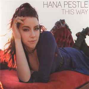 Hana Pestle - This Way FLAC