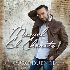 Manuel El Charito - Puro Duende FLAC