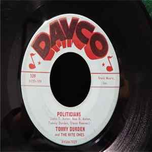 Tommy Durden And The Rite Ones - Politicians / Without You (Love Me, Love Me, Dear) FLAC