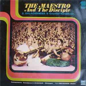 Sundaram Balachander, Gayathri Narayanan - The Maestro And The Disciple (Veena Duet) FLAC
