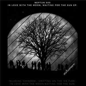 Neptun 505 - In Love With The Moon, Waiting For The Sun EP FLAC