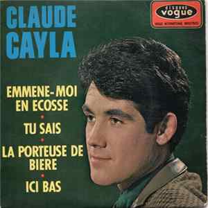 Claude Cayla - Emmene -Moi En Ecosse FLAC