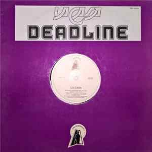 La Casa - Deadline FLAC
