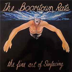 The Boomtown Rats - The Fine Art Of Surfacing FLAC