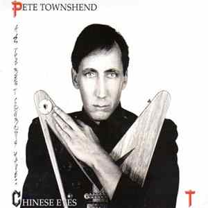 Pete Townshend - All The Best Cowboys Have Chinese Eyes FLAC