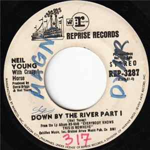 Neil Young With Crazy Horse - Down By The River FLAC