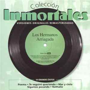Los Hermanos Arriagada - Inmortales FLAC
