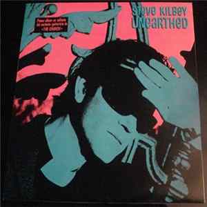 Steve Kilbey - Unearthed FLAC
