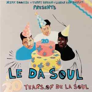 Mick Boogie x Terry Urban x Lemar And Dauley - Le Da Soul - 20 Years Of De La Soul FLAC