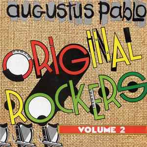 Augustus Pablo - Original Rockers - Volume 2 FLAC