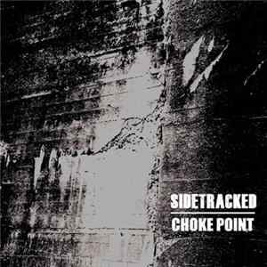 Sidetracked - Choke Point FLAC