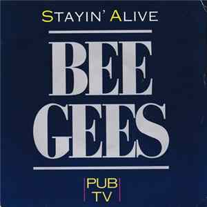 Bee Gees - Stayin' Alive FLAC