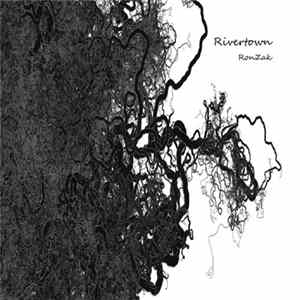 RonZak - Rivertown FLAC