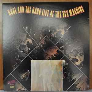 Kool And The Gang - Live At The Sex Machine FLAC