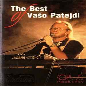 Vašo Patejdl - The Best Of Vašo Patejdl FLAC