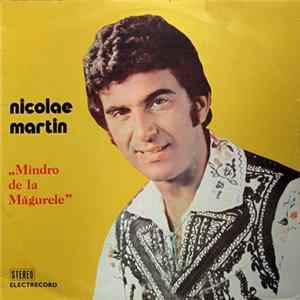 Nicolae Martin - Mîndro De La Măgurele FLAC