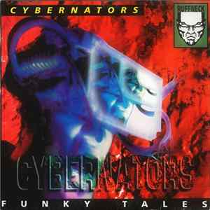 Cybernators - Funky Tales FLAC