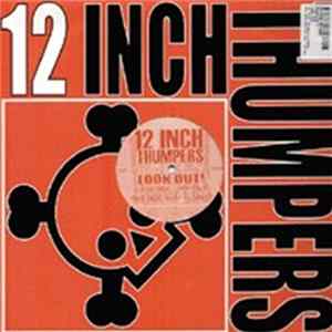 12 Inch Thumpers - Look Out! FLAC