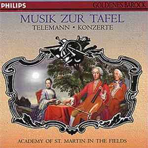 Telemann, Academy Of St. Martin In The Fields - Musik Zur Tafel - Konzerte FLAC