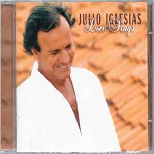 Julio Iglesias - Love Songs FLAC