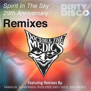 Doctor & The Medics - Spirit In The Sky (29th Anniversary Remixes) FLAC