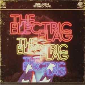 The Electric Flag - An American Music Band FLAC