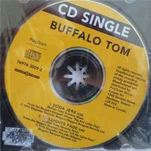 Buffalo Tom - Soda Jerk / Taillights Fade FLAC