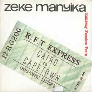 Zeke Manyika - Runaway Freedom Train FLAC