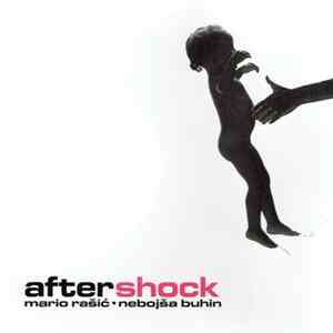 Mario Rašić, Nebojša Buhin - Aftershock FLAC