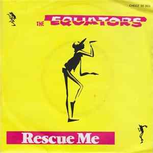 The Equators - Rescue Me FLAC