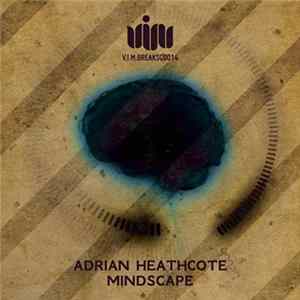 Adrian Heathcote - Mindscape FLAC