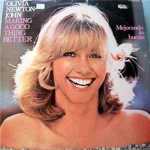 Olivia Newton-John - Making A Good Thing Better - Mejorando Lo Bueno FLAC