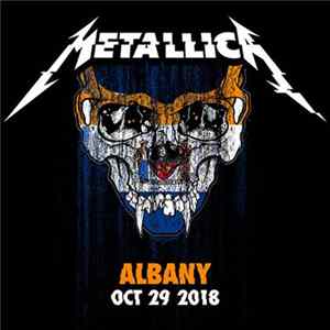 Metallica - Albany: October 29, 2018 FLAC