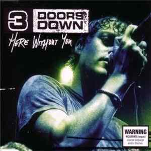 3 Doors Down - Here Without You FLAC