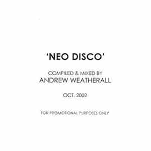 Andrew Weatherall - Neo Disco FLAC