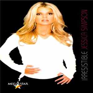 Jessica Simpson - Irresistible FLAC