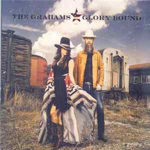 The Grahams - Glory Bound FLAC