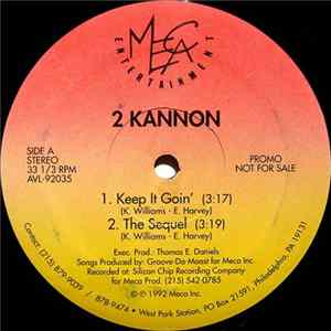 2 Kannon - Keep It Goin' / The Sequel FLAC
