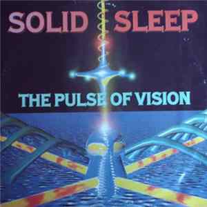 Solid Sleep - The Pulse Of Vision FLAC