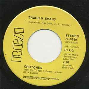 Zager & Evans - Crutches / The Plastic Park FLAC