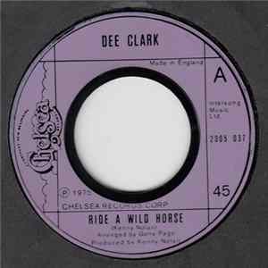 Dee Clark - Ride A Wild Horse FLAC
