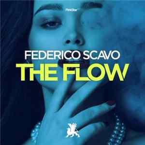Federico Scavo - The Flow FLAC