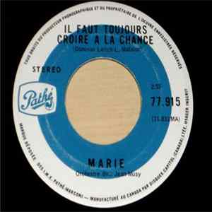 Marie - Il Faut Toujours Croire à la Chance / Je Suis Seule FLAC