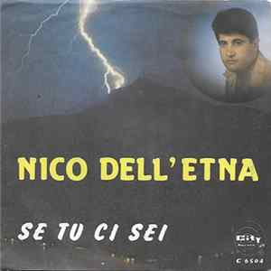 Nico Dell'Etna - Se Tu Ci Sei FLAC