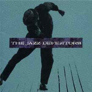 The Jazz Defektors - The Jazz Defektors FLAC