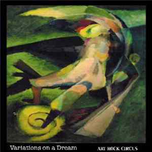 Art Rock Circus - Variations On A Dream FLAC