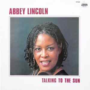 Abbey Lincoln - Talking To The Sun FLAC