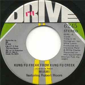 Miami Featuring Robert Moore - Kung Fu Freak From Kung Fu Creek FLAC