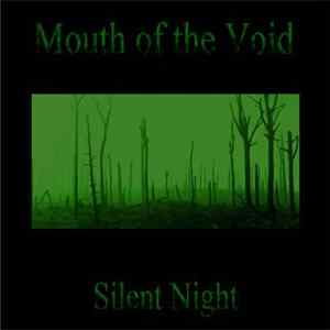 Mouth Of The Void - Silent Night FLAC